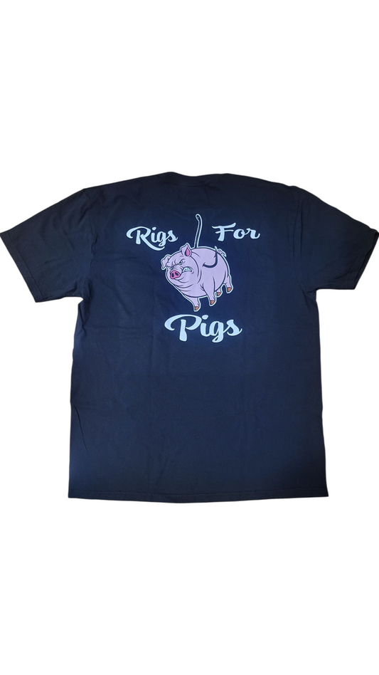 Rigs For Pigs Short Sleeve T- Shirt