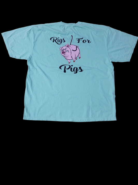 Rigs For Pigs Short Sleeve T- Shirt